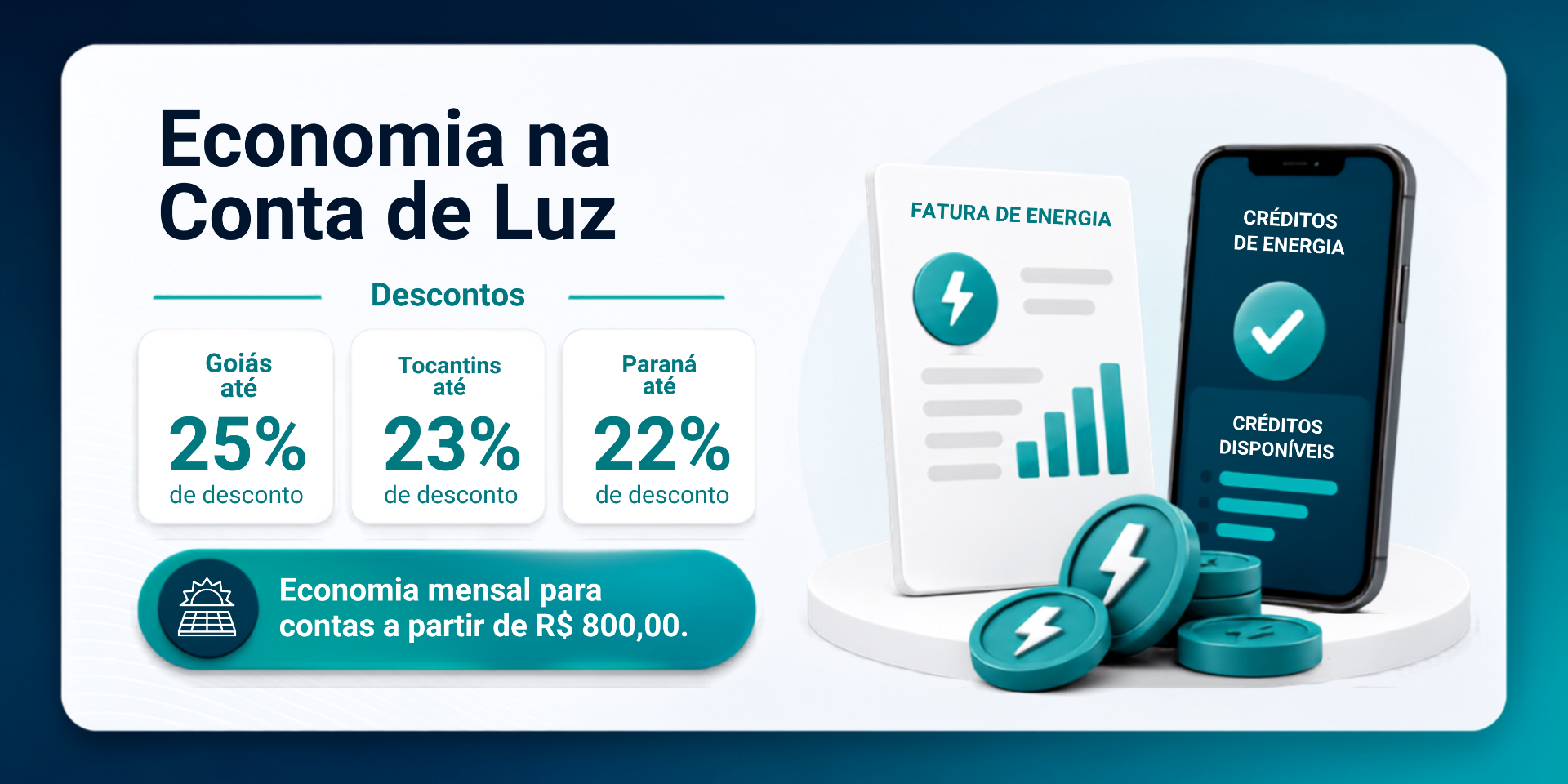 Economia na Conta de Luz: descontos de até 25% em Goiás, 23% em Tocantins e 22% no Paraná.